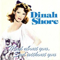 How Come You Do Me Like You Do ? - Dinah Shore