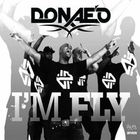 I'm Fly - Donae'O