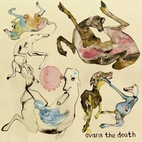 Clean Up - Evans The Death
