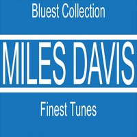 Miles Ahead - Miles Davis, Charles Mingus, Percy Heath