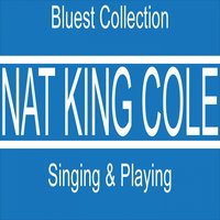 I've Got the World On a String - Nat King Cole