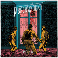 Pola - Jabberwocky, Cappagli, The Geek x Vrv