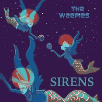 Sirens - The Weepies, Deb Talan, Steve Tannen