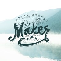 Just The Same - Chris August