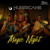Magic Night - Hurricane