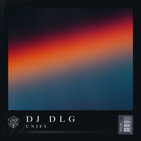 Unify - DJ DLG