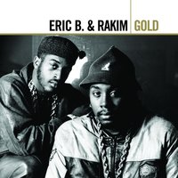 I Know You Got Soul - Eric B., Rakim