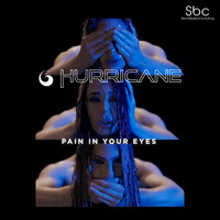 Pain In Your Eyes - Hurricane