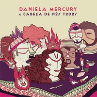 Couché - Grupo Cabeça de Nós Todos, Daniela Mercury
