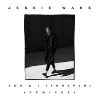 You & I (Forever) - Jessie Ware, Kidnap Kid