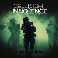 Today We Rise - Collision of Innocence
