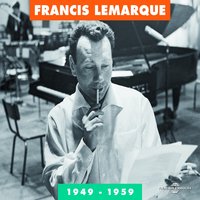 Ballade de Paris - Francis Lemarque, Michel Legrand et son Orchestre