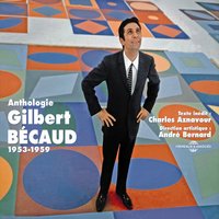 Laissez-faire, laissez-dire - Gilbert Bécaud