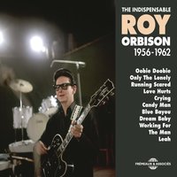 Let the Good Time Roll - Roy Orbison