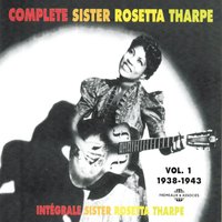 That 's All (2) - Sister Rosetta Tharpe, Lucky Millinder And His Orchestra
