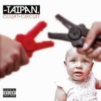 Court-circuit - Taipan