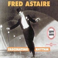 Nice Work If You Can Get It - Fred Astaire, Johnny Green