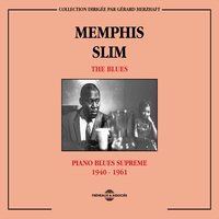 Don't Think You're So Smart - Memphis Slim