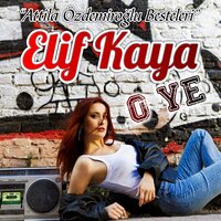 O Ye - Elif Kaya