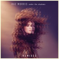 Under the Shadows - Rae Morris, Fakear