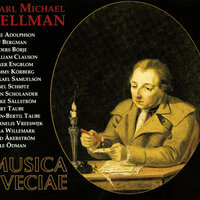 Fredmans epistlar: No. 72, Glimmande nymf (Arr. F. Akerstrom, K. Fritzen and O. Larson) - Carl Michael Bellman