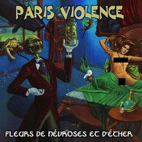 Aphrodite vénéneuse - Paris Violence