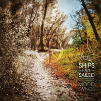 Summertime - Ships Have Sailed