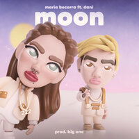 Moon - Maria Becerra, dani