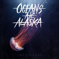 Part of Something - Oceans Ate Alaska