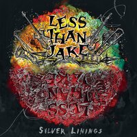 Lie to Me - Less Than Jake