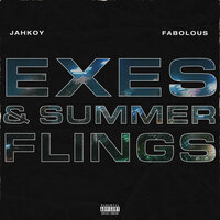 Exes & Summer Flings - JAHKOY