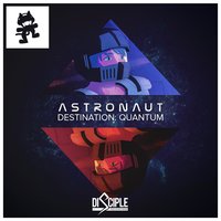 Quantum - Astronaut, Virtual Riot