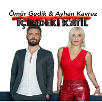 İçimdeki Katil - Ömür Gedik