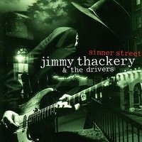 Bad News - Jimmy Thackery And The Drivers