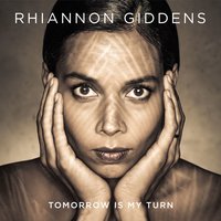 Don't Let It Trouble Your Mind - Rhiannon Giddens