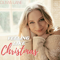 Feeling Like Christmas - Olivia Lane
