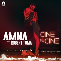 Cine Pe Cine - Amna, Robert Toma