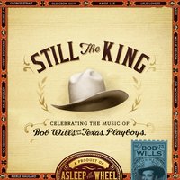 Bob Wills Is Still the King - Asleep At The Wheel, Shooter Jennings, Reckless Kelly