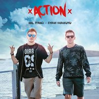 Action - Anıl Piyancı, Emrah Karakuyu