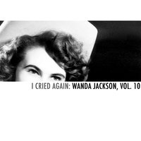 To Tell You the Truth - Wanda Jackson