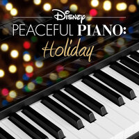 As Long As There's Christmas - Disney Peaceful Piano, Disney