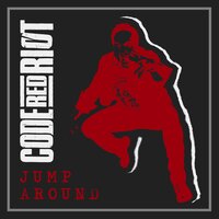 Jump Around - Code Red Riot