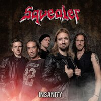 Insanity - Squealer