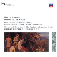 Purcell: Dido and Aeneas / Act 1 - "Shake the cloud from off your brow" - Emma Kirkby, The Academy Of Ancient Music Chorus, Academy Of Ancient Music
