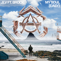 My Soul (Easy) - JLV, Brock