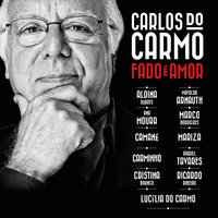 Lisboa Oxalá - Carlos Do Carmo, Carminho