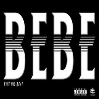 Bebe - Kiff No Beat