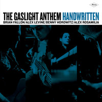 Blue Dahlia - The Gaslight Anthem