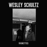 Green Eyes - Wesley Schultz