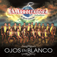 Y Yo Qué Gano - La Arrolladora Banda El Limón De René Camacho